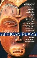 Contemporary African Plays: Death and the King's;Anowa;Chattering & the Song;Rise & Shine of Comrade;Woza Albert!;Other War - Wole Soyinka,Percy Mtwa,Mbongeni Ngema - cover