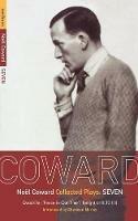 Coward Plays: 7: Quadrille; 'Peace in Our Time'; Tonight at 8.30 (iii) - Noël Coward - cover