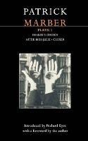 Marber Plays: 1: After Miss Julie; Closer; Dealer's Choice - Patrick Marber - cover