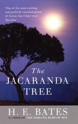 Jacaranda Tree, The - H E Bates - cover