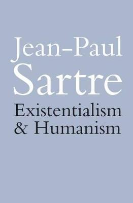Existentialism and Humanism - Jean-Paul Sartre - cover
