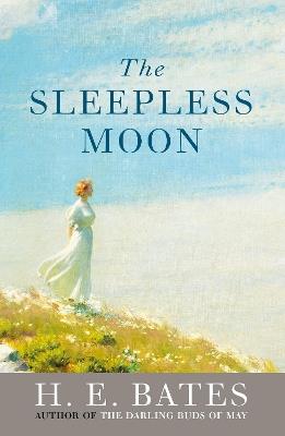 The Sleepless Moon - H. E. Bates - cover