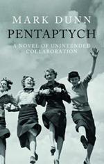 Pentaptych: A Novel of Unintended Collaboration