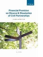 Financial Provision on Divorce and Dissolution of Civil Partnerships - Alan Bayley,Ruth McCall - cover