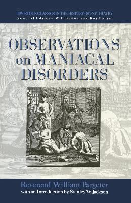 Observations on Maniacal Disorder - Pargeter - cover