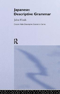 Japanese: Descriptive Grammar - John Hinds - cover