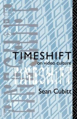 Timeshift: On Video Culture - Sean Cubitt - cover