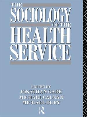The Sociology of the Health Service - cover