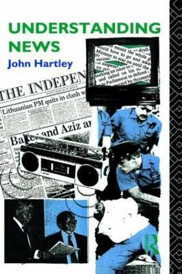 Understanding News - John Hartley - cover