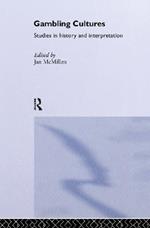 Gambling Cultures: Studies in History and Interpretation