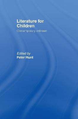 Literature For Children - Peter Hunt - cover