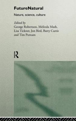 Futurenatural: Nature, Science, Culture - cover