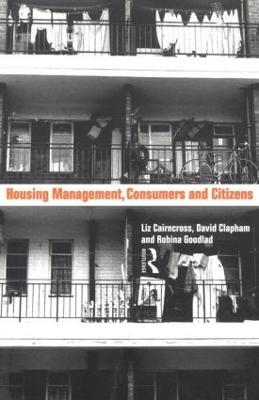 Housing Management, Consumers and Citizens - Liz Caincross,David Clapham,Robina Goodlad - cover