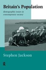 Britain's Population: Demographic Issues in Contemporary Society