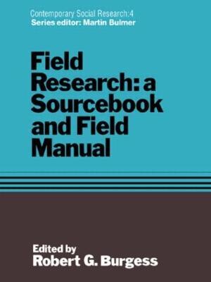 Field Research: A Sourcebook and Field Manual - cover
