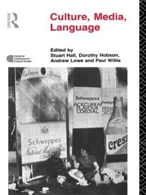 Culture, Media, Language: Working Papers in Cultural Studies, 1972-79 - cover