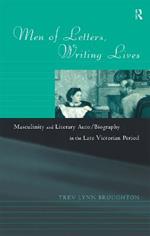 Men of Letters, Writing Lives