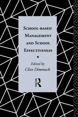 School-Based Management and School Effectiveness - cover
