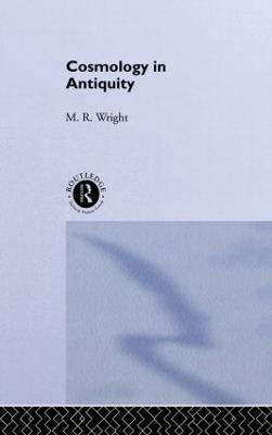 Cosmology in Antiquity - Rosemary Wright - cover