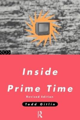 Inside Prime Time - Todd Gitlin - cover