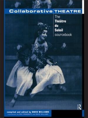 Collaborative Theatre: Le Theatre du Soleil - cover