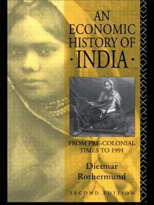 An Economic History of India - Dietmar Rothermund - cover