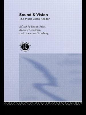 Sound and Vision: The Music Video Reader - cover