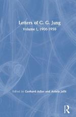 Letters of C. G. Jung: Volume I, 1906-1950