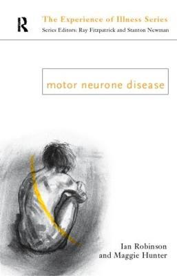 Motor Neurone Disease - Margaret Hunter,Ian Robinson - cover