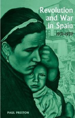 Revolution and War in Spain, 1931-1939 - cover