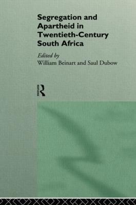 Segregation and Apartheid in Twentieth Century South Africa - cover