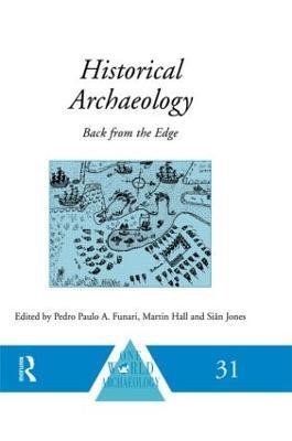 Historical Archaeology: Back from the Edge - cover