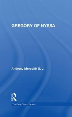 Gregory of Nyssa - Anthony Meredith - cover