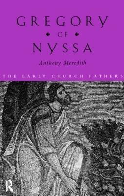 Gregory of Nyssa - Anthony Meredith - cover