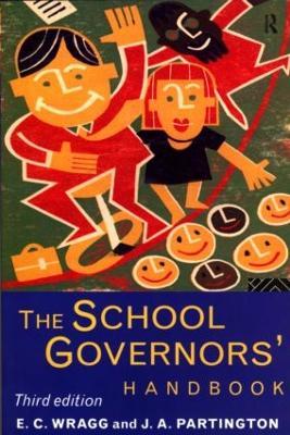 The School Governors' Handbook - J A Partington,J. A. Partington,Prof E C Wragg - cover