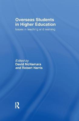 Overseas Students in Higher Education: Issues in Teaching and Learning - cover