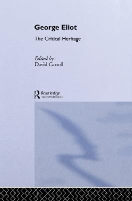 George Eliot: The Critical Heritage - cover
