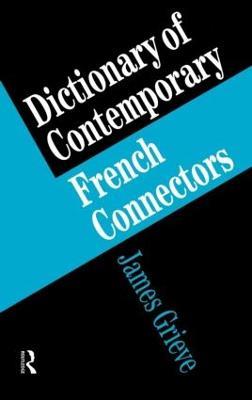 A Dictionary of French Connectors - James Grieve - cover