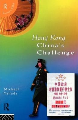 Hong Kong: China's Challenge - Michael Yahuda - cover