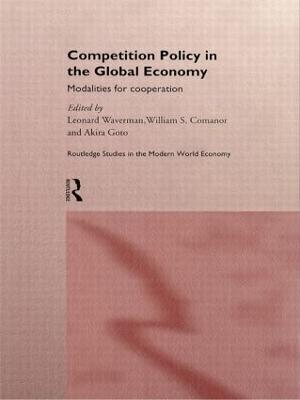 Competition Policy in the Global Economy: Modalities for Co-operation - cover
