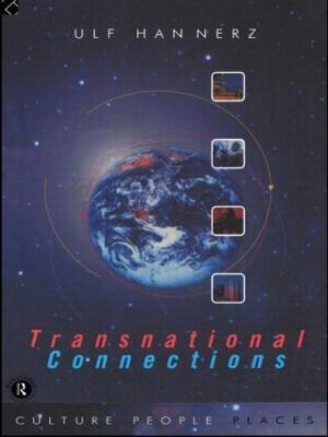 Transnational Connections: Culture, People, Places - Ulf Hannerz - cover