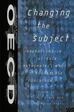 Changing the Subject: Innovations in Science, Maths and Technology Education