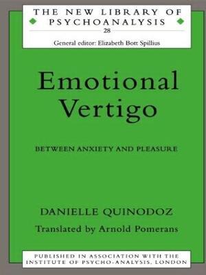 Emotional Vertigo: Between Anxiety and Pleasure - Danielle Quinodoz - cover