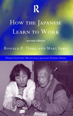 How the Japanese Learn to Work - R. P. Dore,Mari Sako - cover