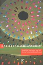 Shopping, Place and Identity