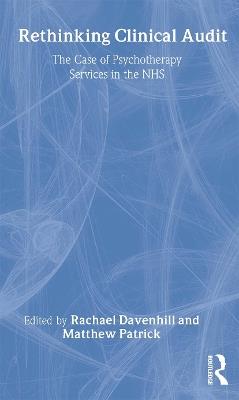 Rethinking Clinical Audit: Psychotherapy Services in the NHS - cover