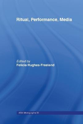 Ritual, Performance, Media - cover