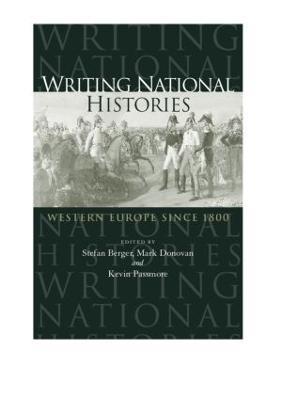 Writing National Histories: Western Europe Since 1800 - cover