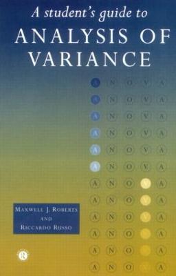 A Student's Guide to Analysis of Variance - Maxwell Roberts,Riccardo Russo - cover