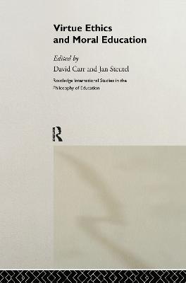 Virtue Ethics and Moral Education - cover